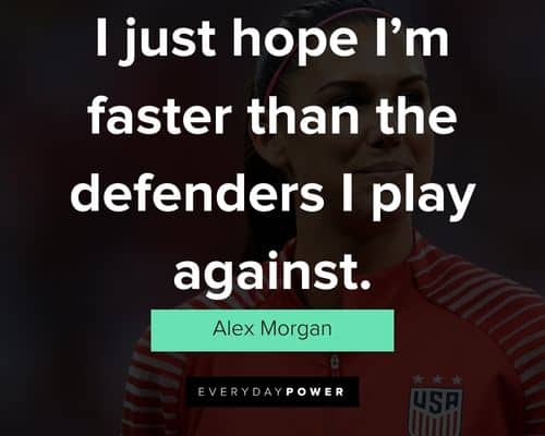 Best Alex Morgan quotes
