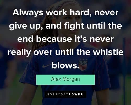 Alex Morgan quotes to motivate you