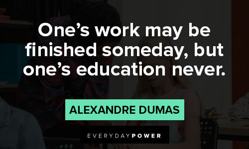 alexandre dumas quotes about education