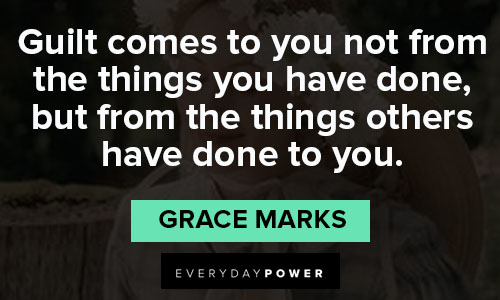 Alias Grace quotes that will encourage you