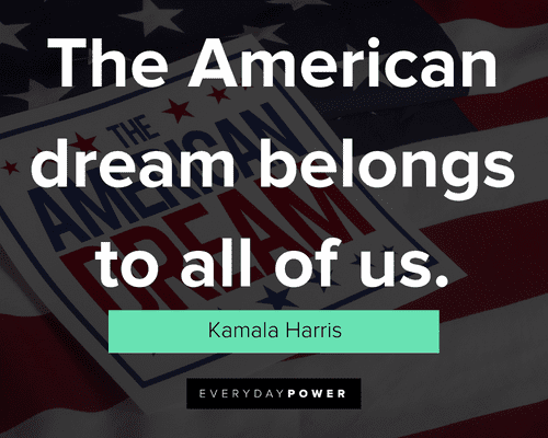 American dream quotes about the American dream belongs to all of us