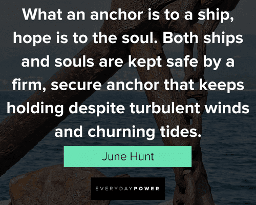 anchor quotes about what an anchor is to a ship