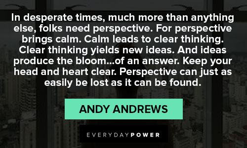 Andy Andrews quotes about perception 