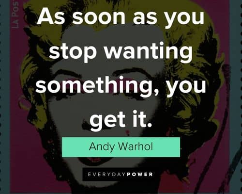 Meaningful Andy Warhol quotes