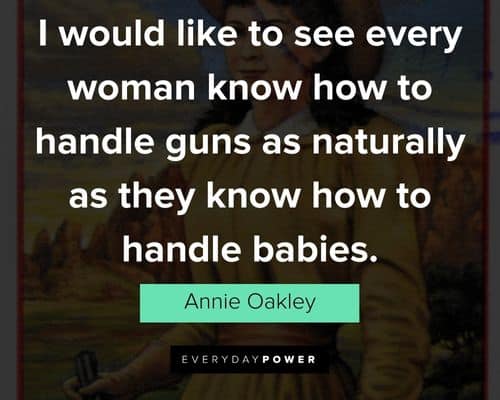 Top Annie Oakley quotes