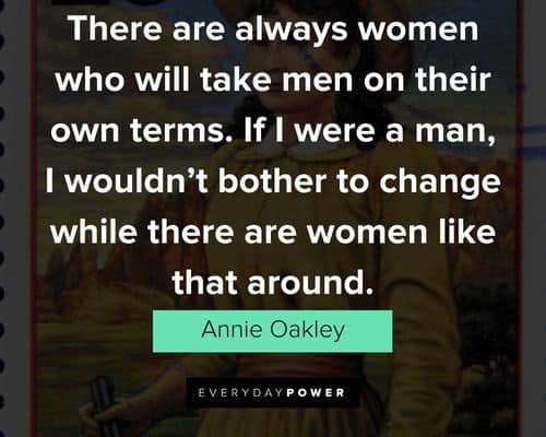 Cool Annie Oakley quotes
