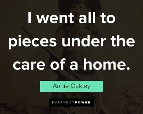 25 Annie Oakley Quotes From & About the Wild West Sharpshooter