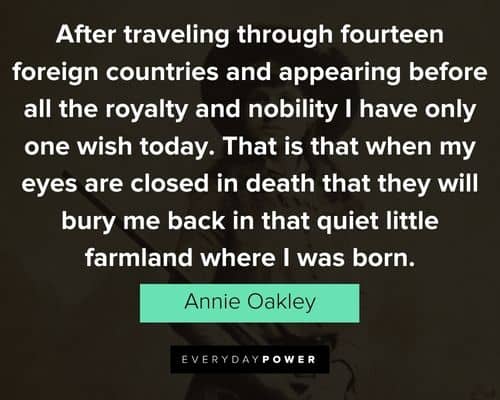 Relatable Annie Oakley quotes