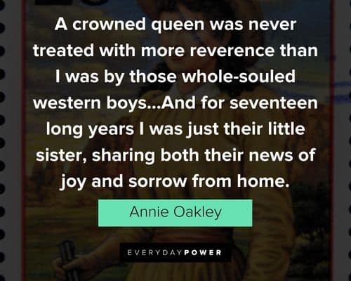 More Annie Oakley quotes