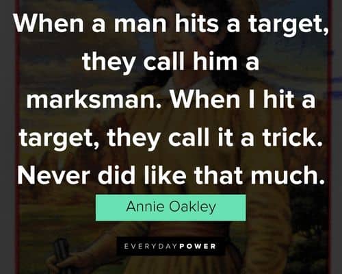 Annie Oakley quotes to helping others