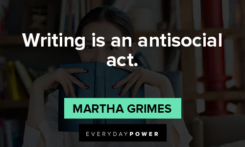 antisocial quotes about writing is an antisocial act