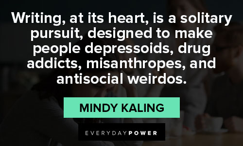 antisocial quotes from Mindy Kaling