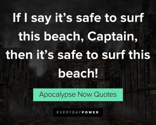 Inspirational Apocalypse Now quotes