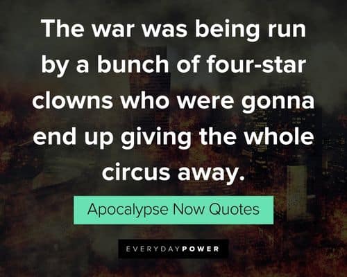 Unique Apocalypse Now quotes