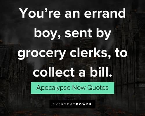Cool Apocalypse Now quotes