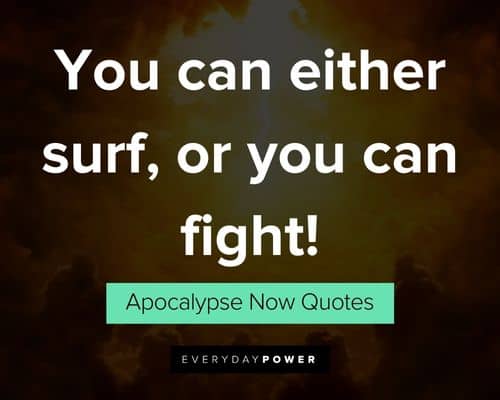 Apocalypse Now quotes about fighting