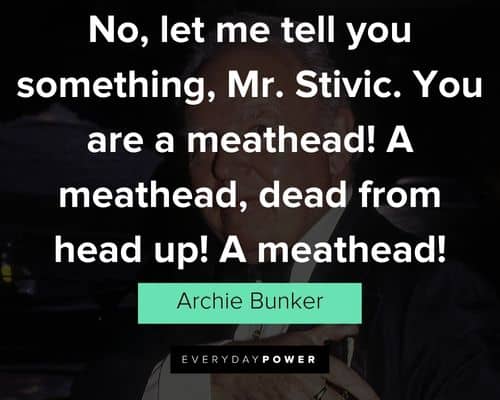 Unique Archie Bunker quotes