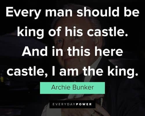 Best Archie Bunker quotes