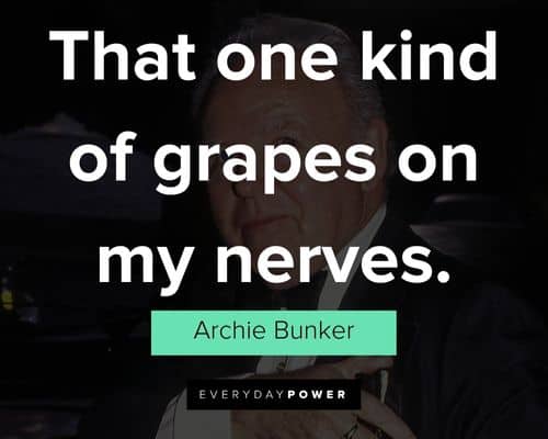 Archie Bunker quotes and sayings