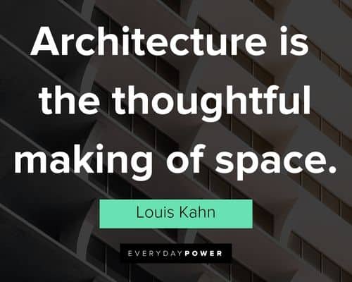Architecture quotes on what it is