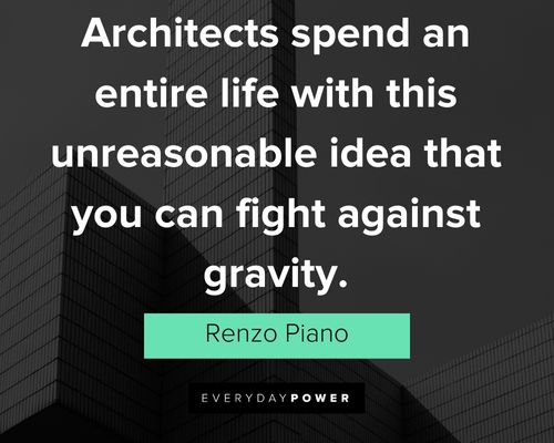 Architecture quotes about spending life as an Architects