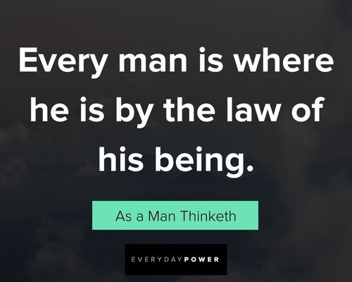 As a Man Thinketh quotes about the law