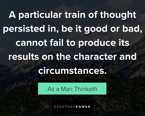 As a Man Thinketh quotes on the character and circumstances