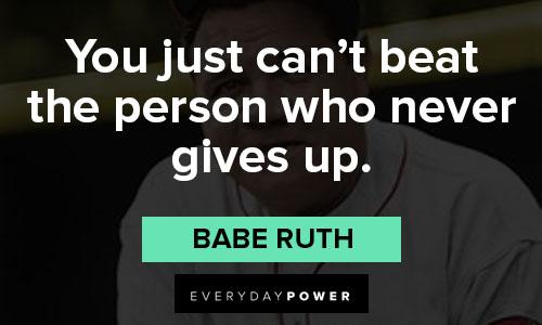 Babe Ruth quotes about baseball