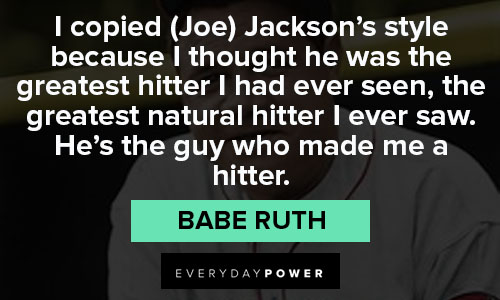Babe Ruth quotes about natural hitter