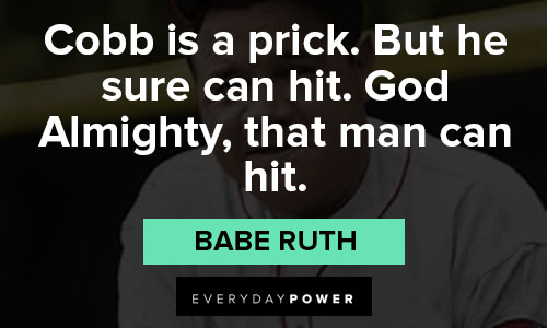 Meaningful Babe Ruth quotes