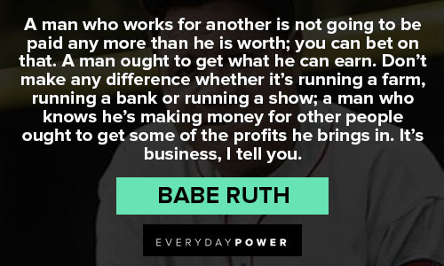 TOP 25 BABE RUTH QUOTES ON BASEBALL & SPORTS