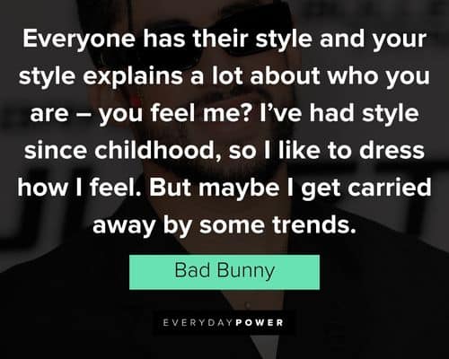Amazing Bad Bunny quotes