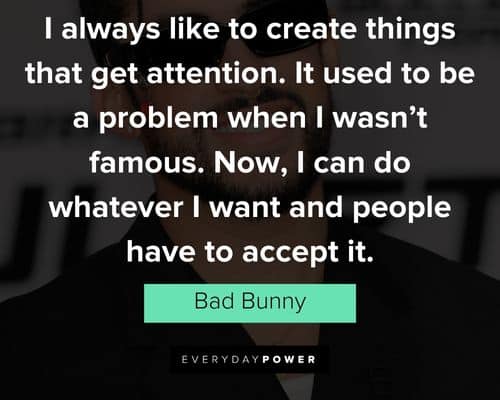 Wise Bad Bunny quotes
