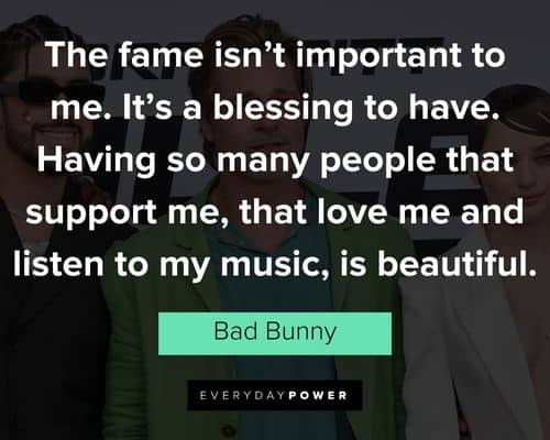 MoreBad Bunny quotes