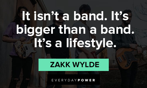 band quotes lifestyle