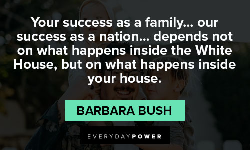 Barbara Bush quotes on success