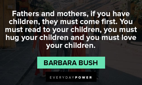 Barbara Bush quotes on children