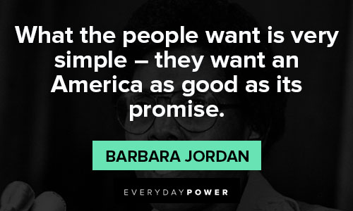 Barbara Jordan quotes on the Constitution and America