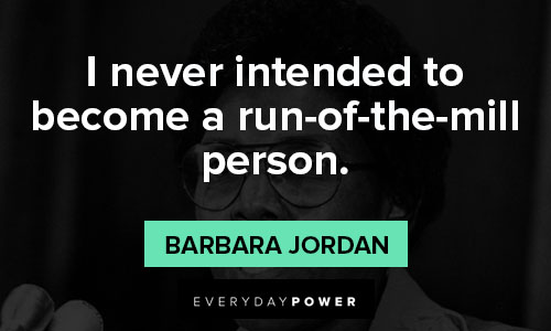 More Barbara Jordan quotes