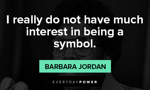 Short Barbara Jordan quotes