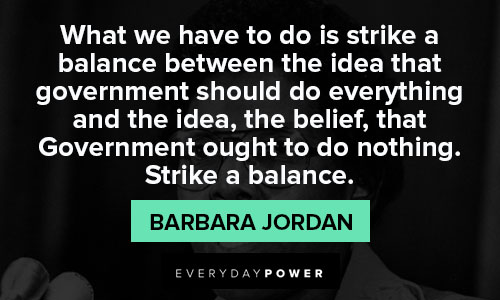 Appreciation Barbara Jordan quotes