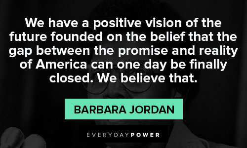 Positive Barbara Jordan quotes