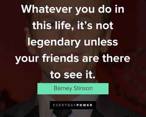 Barney Stinson Quotes and sayings