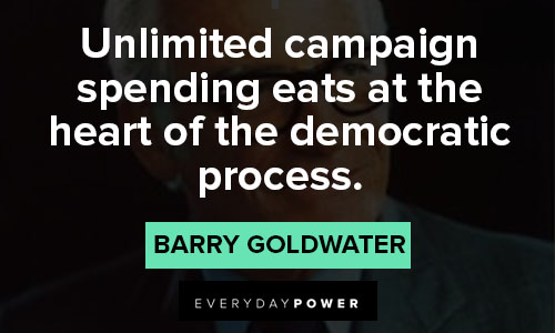 Barry Goldwater quotes that democratic 