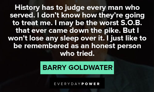 Barry Goldwater quotes about history