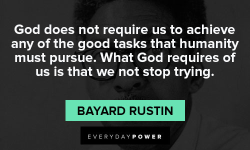 Bayard Rustin quotes and saying