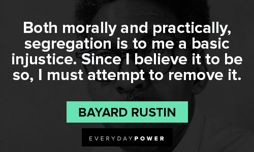Powerful Bayard Rustin quotes
