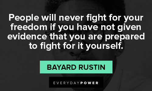 Bayard Rustin quotes on freedom