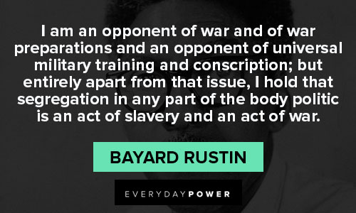 Bayard Rustin quotes about war
