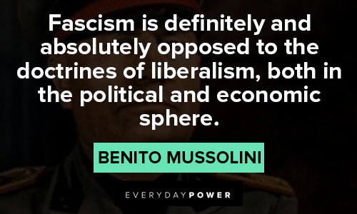 Benito Mussolini quotes that political and economic sphere